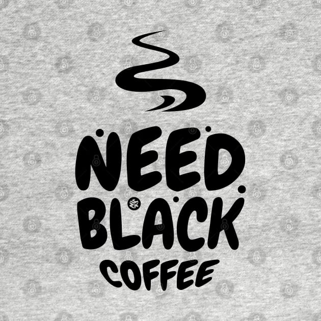 Need black Coffee by Yurko_shop